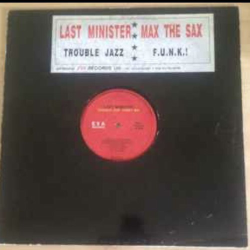 The Last Minister Max The Sax Trouble Jazz F.U.N.K.! vinyl like new