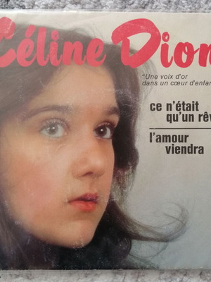 Celine Dion Ce N'était Qu'un Rêve first 7" vinyl single used, 1982