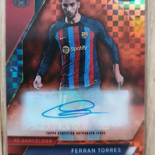Topps Chrome FC Barcelona Ferran Torres Orange X-Fractor Auto card 2022-23 like new