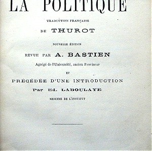 THUROT A. BASTIEN, ARISTOTE LA POLITIQUE, Garnier Frères, Paris (1926)
